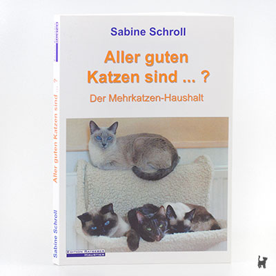 Das Buch "Aller guten Katzen sind ... ?" von Sabine Schroll