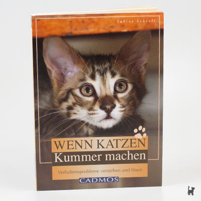 Das Buch "Wenn Katzen Kummer machen" von Sabine Schroll