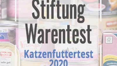 Auch in 2020 hat Stiftung Warentest wieder Katzenfutter getestet